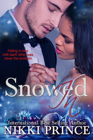 Snowed InŻҽҡ[ Nikki Prince ]