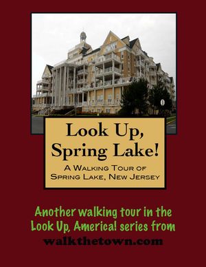 A Walking Tour of Spring Lake, New Jersey【電