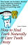 How to Heal Teeth Naturally & Cure Tooth Decay
