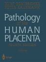 Pathology of the Human Placenta【電子書籍】 Kurt Benirschke MD