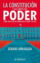 La Constituci n y los l mites del poder C mo instalar una democracia fuerte y eficaz【電子書籍】 Genaro Arriagada