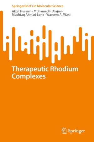 Therapeutic Rhodium Complexes