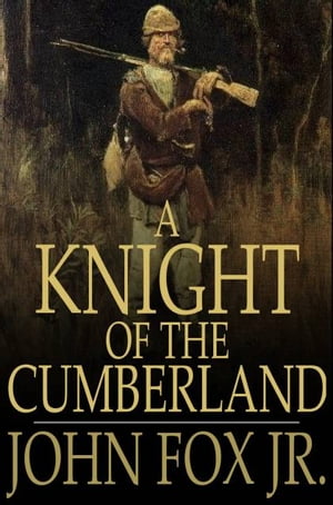 A Knight of the Cumberland