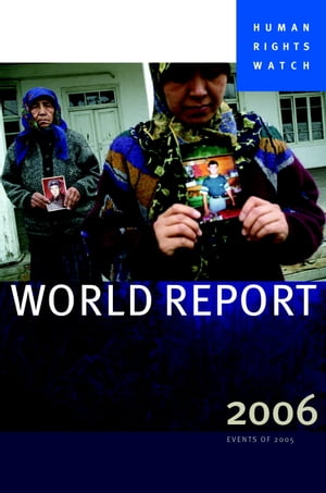 World Report 2006 Events of 2005【電子書籍