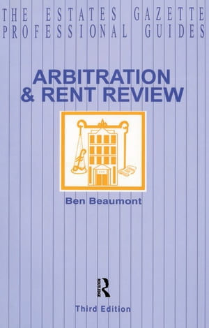 Arbitration and Rent Review