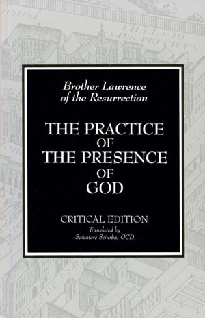 Writings and Conversations on the Practice of the Presence of God