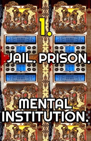 Joseph. Jail. Prison. Mental Institution. Part 1.