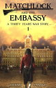 ŷKoboŻҽҥȥ㤨Matchlock and the Embassy A Thirty Years' War Story, #1Żҽҡ[ Zachary Twamley ]פβǤʤ329ߤˤʤޤ