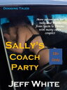 Sally's Coach Party【電子書籍】[ Jeff White ]