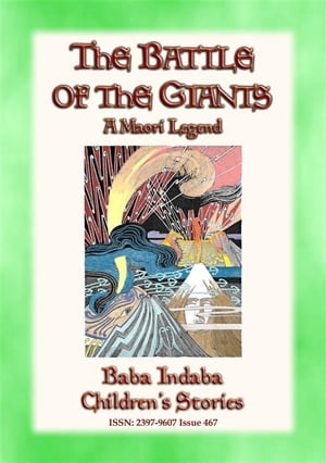 THE BATTLE OF THE GIANTS - A Maori Legend of New