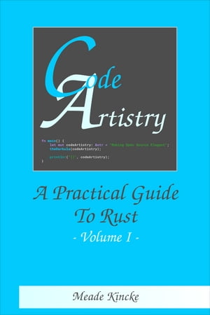 A Practical Guide To Rust