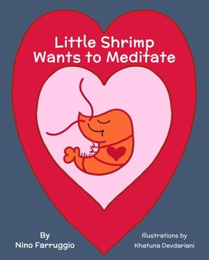 Little Shrimp Wants To Meditate