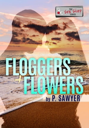 Floggers & Flowers Outer Banks Novella【電子