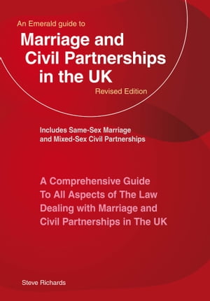 An Emerald Guide to Marriage and Civil Partnerships in the UK