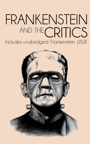 Frankenstein and the Critics