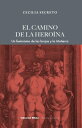 El camino de la hero?na Un feminismo de las brujas y la Matierra