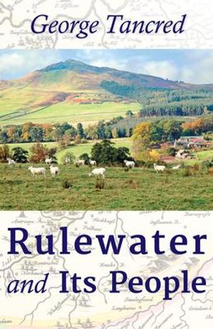 Rulewater and Its People