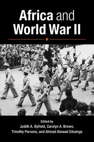 Africa and World War II【電子書籍】