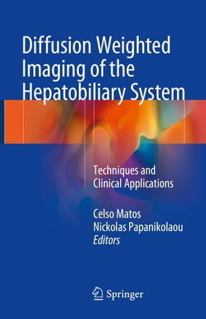 Diffusion Weighted Imaging of the Hepatobiliary 