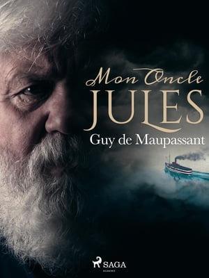 Mon Oncle JulesŻҽҡ[ Guy de Maupassant ]