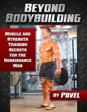 Beyond Bodybuilding