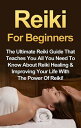 ŷKoboŻҽҥȥ㤨Reiki For Beginners The Ultimate Reiki Guide That Teaches You All You Need To Know About Reiki Healing & Improving Your Life With The Power Of Reiki!Żҽҡ[ Amber Rainey ]פβǤʤ360ߤˤʤޤ