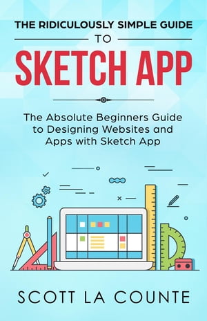 The Ridiculously Simple Guide to Sketch App