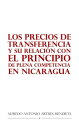 Los Precios De Transferencia Y Su Relaci?n Con El Principio De Plena Competencia En Nicaragua