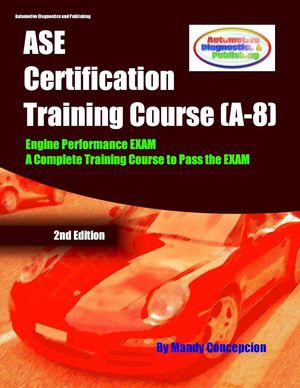 ASE Certification Training Course (A-8)【電子書籍】[ Mandy Concepcion ]