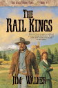 ŷKoboŻҽҥȥ㤨Rail Kings, The (Wells Fargo Trail Book #3Żҽҡ[ James Walker ]פβǤʤ639ߤˤʤޤ