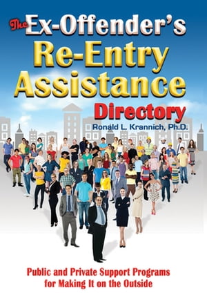 The Ex-Offender's Re-Entry Assistance Directory 