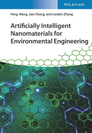 ŷKoboŻҽҥȥ㤨Artificially Intelligent Nanomaterials for Environmental EngineeringŻҽҡ[ Peng Wang ]פβǤʤ20,975ߤˤʤޤ