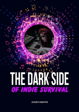 The Dark Side Of Indie Survival