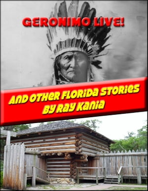 GERONIMO LIVE! And Other Florida Stories