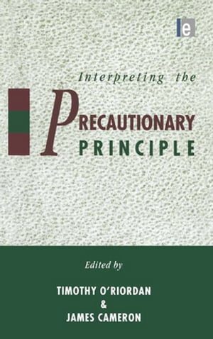 Interpreting the Precautionary Principle