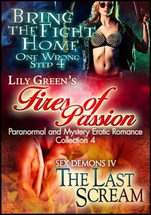 Fires of Passion 4: Paranormal and Mystery Erotic Romance Collection