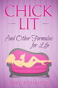 ŷKoboŻҽҥȥ㤨Chick Lit (And Other Formulas for LifeŻҽҡ[ Abby Rosmarin ]פβǤʤ132ߤˤʤޤ