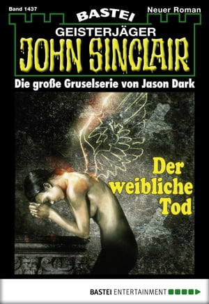 John Sinclair 1437 Der weibliche TodŻҽҡ[ Jason Dark ]