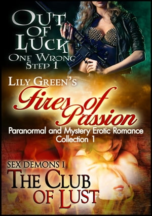 Fires of Passion 1: Paranormal and Mystery Erotic Romance Collection