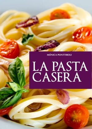 La pasta casera