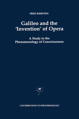 Galileo and the ‘Invention’ of Opera