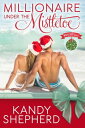 ŷKoboŻҽҥȥ㤨Millionaire Under the MistletoeŻҽҡ[ Kandy Shepherd ]פβǤʤ120ߤˤʤޤ