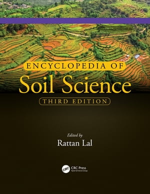 Encyclopedia of Soil Science【電子書籍】[ Rattan Lal ]