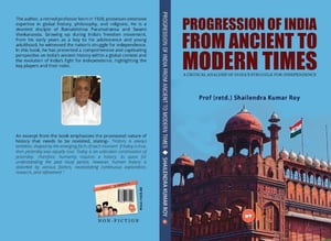 Progression of India from Ancient to Modern Times