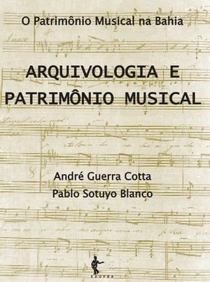 Arquivologia e patrimônio musical