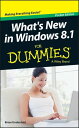 What's New in Windows 8.1 For DummiesŻҽҡ[ Brian Underdahl ]