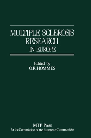 ŷKoboŻҽҥȥ㤨Multiple Sclerosis Research in Europe Report of a Conference on Multiple Sclerosis Research in Europe, January 29th?31st 1985, Nijmegen, The Netherlands. Sponsored by the Commission of the European Communities, as advised by the CommitŻҽҡۡפβǤʤ6,076ߤˤʤޤ