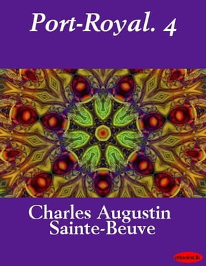 Port-Royal. 4【電子書籍】[ eBooksLib ]