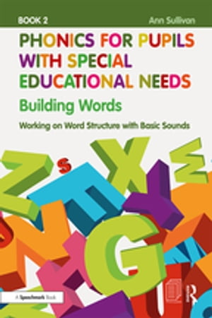 ŷKoboŻҽҥȥ㤨Phonics for Pupils with Special Educational Needs Book 2: Building Words Working on Word Structure with Basic SoundsŻҽҡ[ Ann Sullivan ]פβǤʤ10,908ߤˤʤޤ