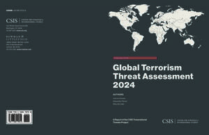 Global Terrorism Threat Assessment 2024